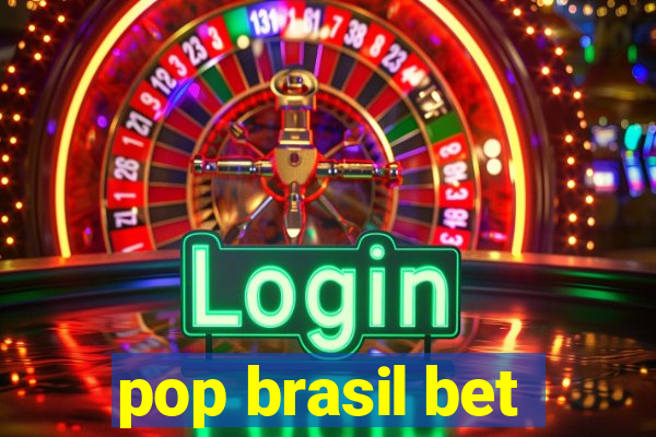 pop brasil bet